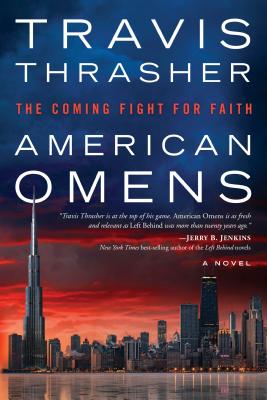 American Omens: The Coming Fight for Faith: A Novel
