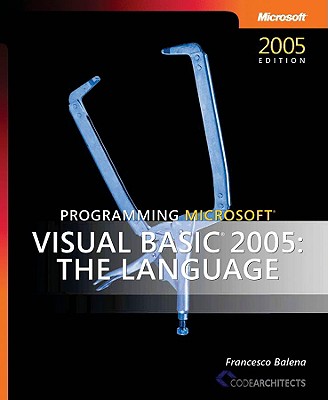 Image for Programming Microsoft Visual Basic 2005: The Language Programming Microsoft Visual Basic 2005: The Language