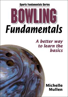 Bowling Fundamentals (Sports Fundamentals Series)
