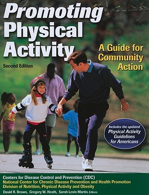 Promoting Physical Activity: A Guide for Community Action