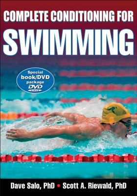 Complete Conditioning for Swimming (Complete Conditioning for Sports)