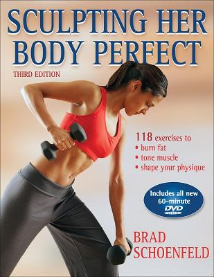 Image for Sculpting Her Body Perfect - 3rd Edition Sculpting Her Body Perfect - 3rd Edition