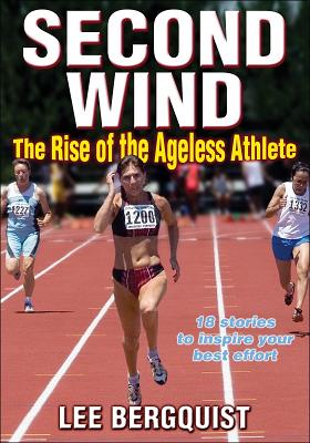 Second Wind: The Rise of the Ageless Athlete