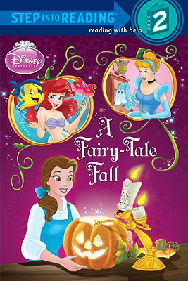 Image for A Fairy-Tale Fall (Disney Princess) (Step into Reading) A Fairy-Tale Fall (Disney Princess) (Step into Reading)