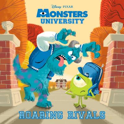 Roaring Rivals (Disney/Pixar Monsters University) (Pictureback(R))