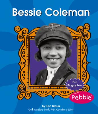 Image for Bessie Coleman (First Biographies) Bessie Coleman (First Biographies)
