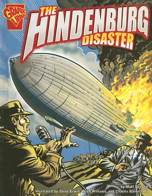 Image for The Hindenburg Disaster (Disasters in History) The Hindenburg Disaster (Disasters in History)