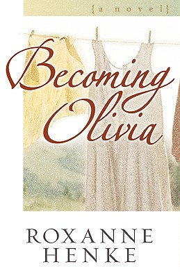Image for Becoming Olivia: A Novel