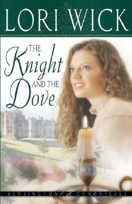 The Knight and the Dove (Kensington Chronicles, Book 4)
