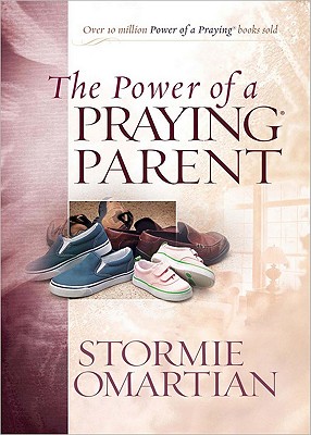 The Power of a Praying Parent Deluxe Edition
