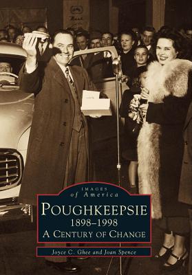 Poughkeepsie, 1898-1998 (Images of America: New York)