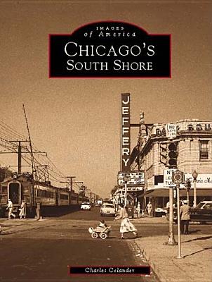Chicago's South Shore (Images of America: Illinois)