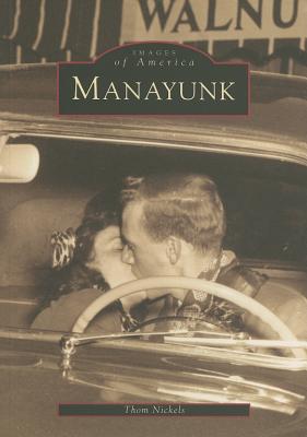 Manayunk [Images of America]