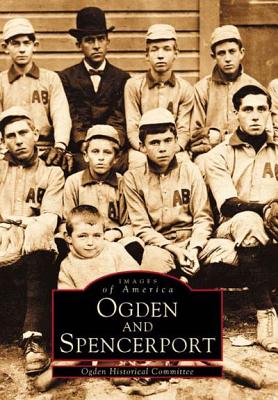 Ogden and Spencerport (NY) (Images of America)