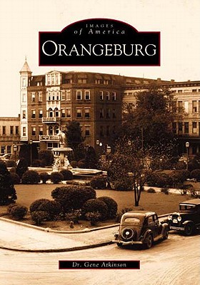 Orangeburg, SC (Images of America Ser.: South Carolina)