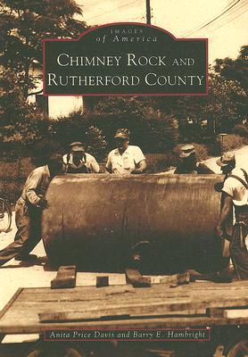Chimney Rock and Rutherford County (Images of America)