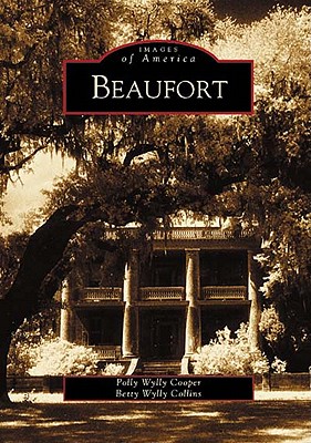 Image for Beaufort (SC) (Images of America) Beaufort (SC) (Images of America)