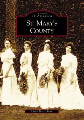 Image for St. Mary's County (MD) (Images of America) St. Mary's County (MD) (Images of America)