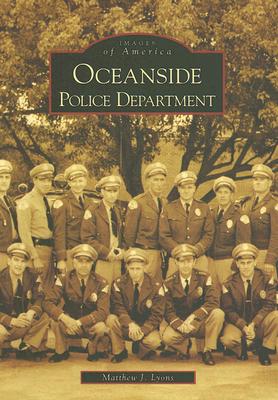 Image for Oceanside Police Department (Images Of America Series) Oceanside Police Department (Images Of America Series)