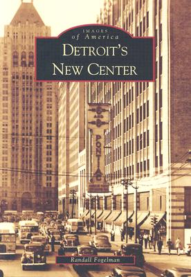 Detroit's New Center (MI) (Images of America)