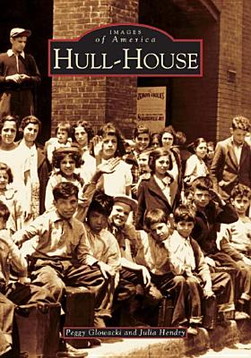 Hull-House (IL) (Images of America)