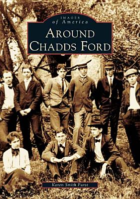 Around Chadds Ford [Images of America]