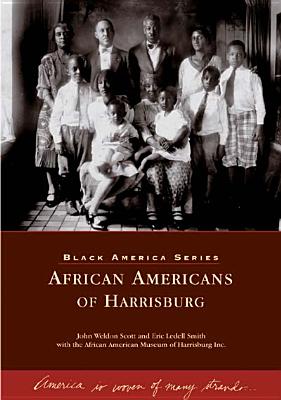 African Americans of Harrisburg (PA) (Black America)