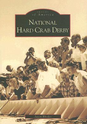 National Hard Crab Derby (MD) (Images of America)