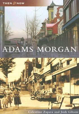 Adams Morgan; Then and Now
