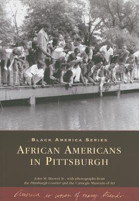 Image for African Americans in Pittsburgh (PA) (Black America) African Americans in Pittsburgh (PA) (Black America)
