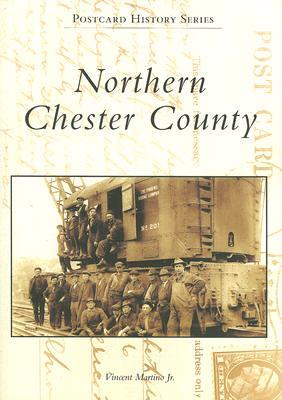 Northern Chester County (PA) (Postcard History Series)