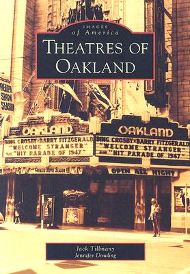 Theatres of Oakland: Images of America