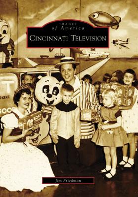 Cincinnati Television (Images of America: Ohio)