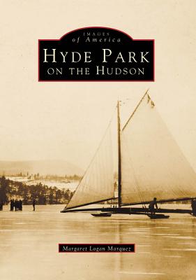 Hyde Park on the Hudson (Images of America)