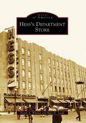 Hess's Department Store [Allentown, PA] [Images of America]