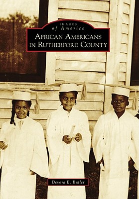 Image for African Americans in Rutherford County (Images of America) African Americans in Rutherford County (Images of America)