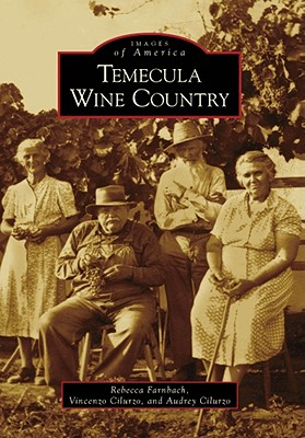 Temecula Wine Country (Images of America)