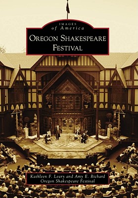 Image for Oregon Shakespeare Festival (Images of America) (Images of America (Arcadia Publishing))