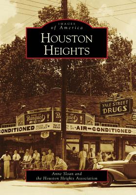 Image for Houston Heights SIGNED Houston Heights SIGNED