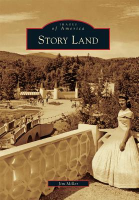 Image for Story Land (Images of America) Story Land (Images of America)
