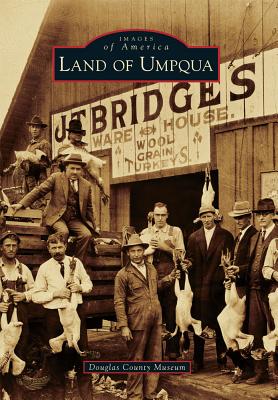 Land Of Umpqua - Images Of America