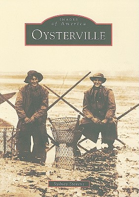 Oysterville: Images Of America Series