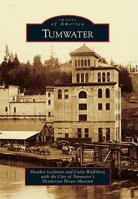 Image for Tumwater (Images of America) Tumwater (Images of America)