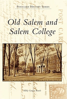 Image for Old Salem and Salem College (Postcard History Series) Old Salem and Salem College (Postcard History Series)