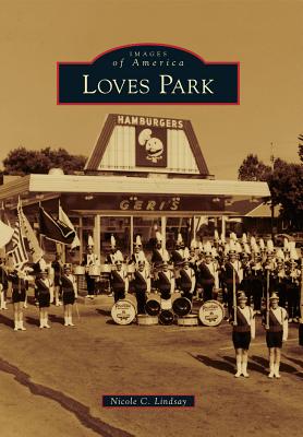 Loves Park (Images of America)