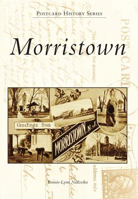 Morristown (Postcard History Series)