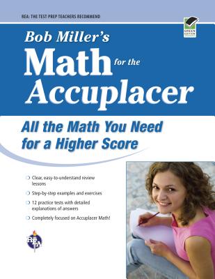 ACCUPLACER : Bob Miller's Math Prep (College Placement Test Preparation)