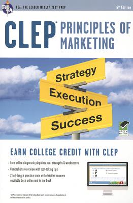 CLEP Principles of Marketing Book + Online (CLEP Test Preparation)