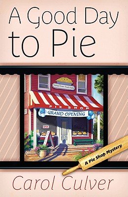 Good Day To Pie, A