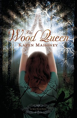 The Wood Queen (Iron Witch)
